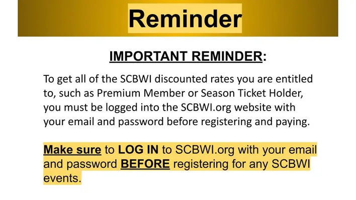 Reminder to Login to SCBWI Website for Discounts.jpg