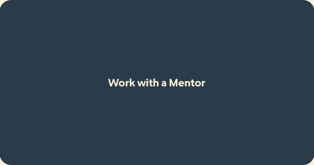 Work with a Mentor.png